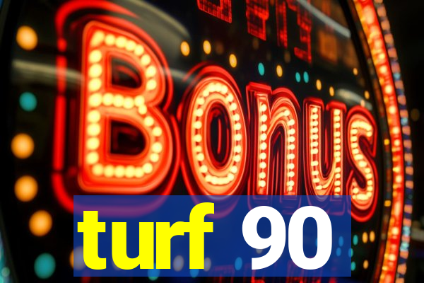 turf 90